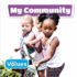 My Community (Our Values: Level 1)