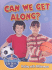 Can We Get Along? : Dealing With Differences