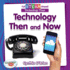 Technology Then and Now (Full Steam Ahead! -Technology Time)