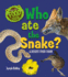 Who Ate the Snake? a Desert Food Chain: a Desert Food Chain