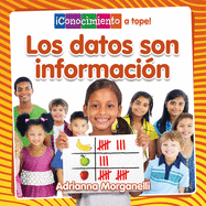 Los Datos Son Informaci�n (Data Is Information)