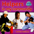 Helpers in My Community (My World-Grl G)