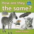 How Are They the Same? (My World-Grl D)