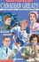 Scholastic Canada Biographies: Canadian Greats