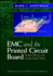 Emc and the Printed Circuit Board: Design, Theory, and Layout Made Simple