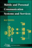 Mobile and Personal Communication Services and Systems (Ieee Series on Mobile & Digital Communications)