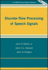 Discrete�Time Processing of Speech Signals