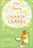 Me Llamo Maria Isabel / My Name is Maria Isabel (Libros Colibri) (Spanish Edition)