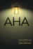 Aha: the God Moment That Changes Everything