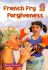 French Fry Forgiveness (Alex Series)
