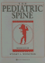 The Pediatric Spine: Principles and Practice