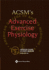 Acsm's Advanced Exercise Physiology