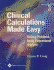 Clinical Calculations Made Easy: Solving Problems Using Dimensional Analysis (Craig, Clinical Calculations Made Easy)