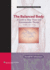 The Balanced Body: a Guide to Deep Tissue and Neuromuscular Therapy With Cdrom (Lww Massage Therapy and Bodywork Educational Series) (3rd Edition)