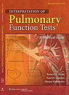 Interpretation of Pulmonary Function Tests: a Practical Guide