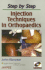 Step By Step Injection Techniques in Orthopaedics