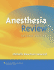 Anesthesia Review