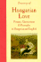 Treasury of Hungarian Love: Poems, Quotations & Proverbs (English and Hungarian Edition)
