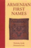 Armenian First Names: By Nicholas Awde & Emanuela Losi (First Name Books From Hippocrene) (English and Armenian Edition)