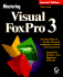 Mastering Visual Foxpro 3 Special