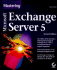 Mastering Microsoft Exchange Server 5