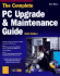 The Complete Pc Upgrade & Maintenance Guide (Complete Pc Upgrade & Maintenance Guide)