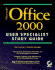Microsoft Office 2000 User Specialist Study Guide