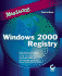 Mastering Windows 2000 Registry