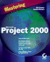 Mastering Microsoft Project 2000