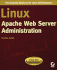 Linux Apache Web Server Administration (Linux Library)