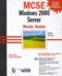 McSe: Windows 2000 Server Study Guide Exam 70-215