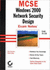 McSe: Windows 2000 Network Security Design Exam Notes(Tm)