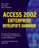 Access 2002 Enterprise Developer's Handbook(Tm)