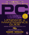 The Complete Pc Upgrade and Maintenance Guide