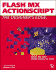 Flashtm Mx Actionscript: the Designers Edgetm