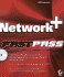 Network+ Fast Pass W/Cd