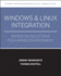 Windows & Linux Integration: Hands-on Solutions for a Mixed Environment