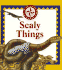 Scaly Things (Nature Company Discoveries Libraries)