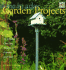 Done in a Day Garden Projects: 12 Creative One-Day Projects to Enhance Your Yard