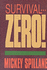 Survival Zero (Mike Hammer) (Signet T4592)