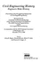 Civil Engineering History: Engineers Make History: Proceedings of the First National Symposium on Civil Engineering History