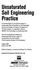 Unsaturated Soil Engineering Practice: Committee Report By the Subcommittee on Unsaturated Soils (Committee on Soil Properties) and the Committee on...of the (Geotechnical Special Publication)