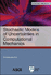 Stochastic Models of Uncertainties in Computational Mechanics (Lecture Notes in Mechanics)