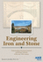 Engineering Iron and Stone: Understanding Structural Analysis and Design Methods of the Late 19th Century (Asce Press)