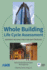 Whole Building Life Cycle Assessment