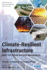 Climate-Resilient Infrastructure: Adaptive Design and Risk Management (Asce Manuals and Reports on Engineering Practice Book 140)