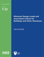 Minimum Design Loads and Associated Criteria for Buildings and Other Structures (Asce Standard-Asce/Sei 7-22) Provisions and Commentary 2-Book Set (Standards)