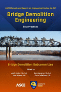Bridge Demolition Engineering-Best Practices