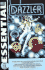 Essential Dazzler, Vol. 1 (Marvel Essentials)