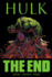 Hulk: the End